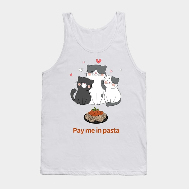 Pay me in pasta cats Tank Top by Pop on Elegance